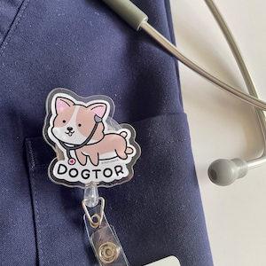 Dogtor Corgi badge reel - medical, doctor, nurse, veterinarian, vet tech, hospital ID badge holder