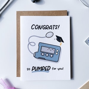 So Pumped for You - carte de fin d'études, pompe à insuline, étudiant en médecine, endocrinologue, diplômé en sciences, diabète