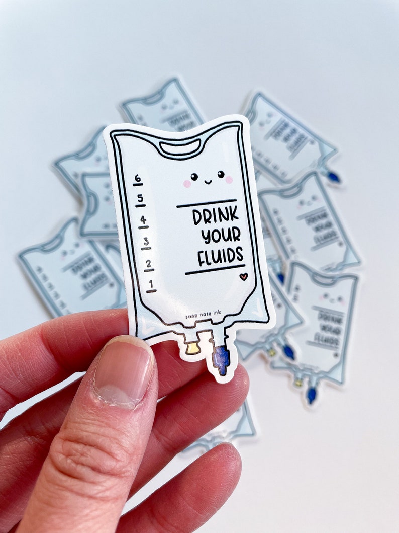 Drink Your Fluids Medical Sticker Doctor Nurse Vet Etsy