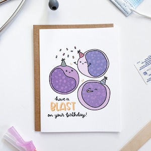 Have a Blast on your Birthday - Glückwunschkarte zum Geburtstag, Hämatologie, Onkologie, Blutkörperchen, Pathologe, Histologie, Krankenschwester, Arzt, Medizinstudierender