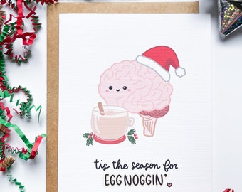 T'is the Season for EggNoggin - holiday gift, doctor, nurse, neurologist, brain card