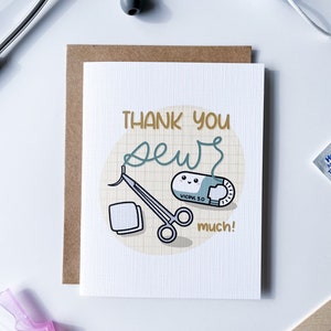 Thank You Sew Much - thank you card, doctor, surgeon, nurse, surgical assist, healthcare worker