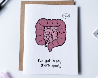 I&#39;ve Gut to Say Thank You - thank you card, doctor, nurse, gastroenterologist, surgeon