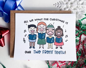 Two Front Teeth - Christmas card, dentist, dental assistant, hygenist, nurse, doctor, healthcare worker