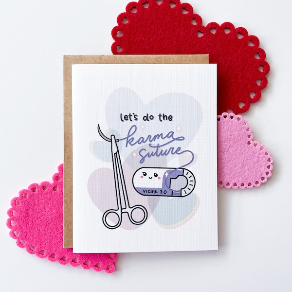 Let's do the Karma Suture;  surgeon, doctor, nurse funny valentine's day card