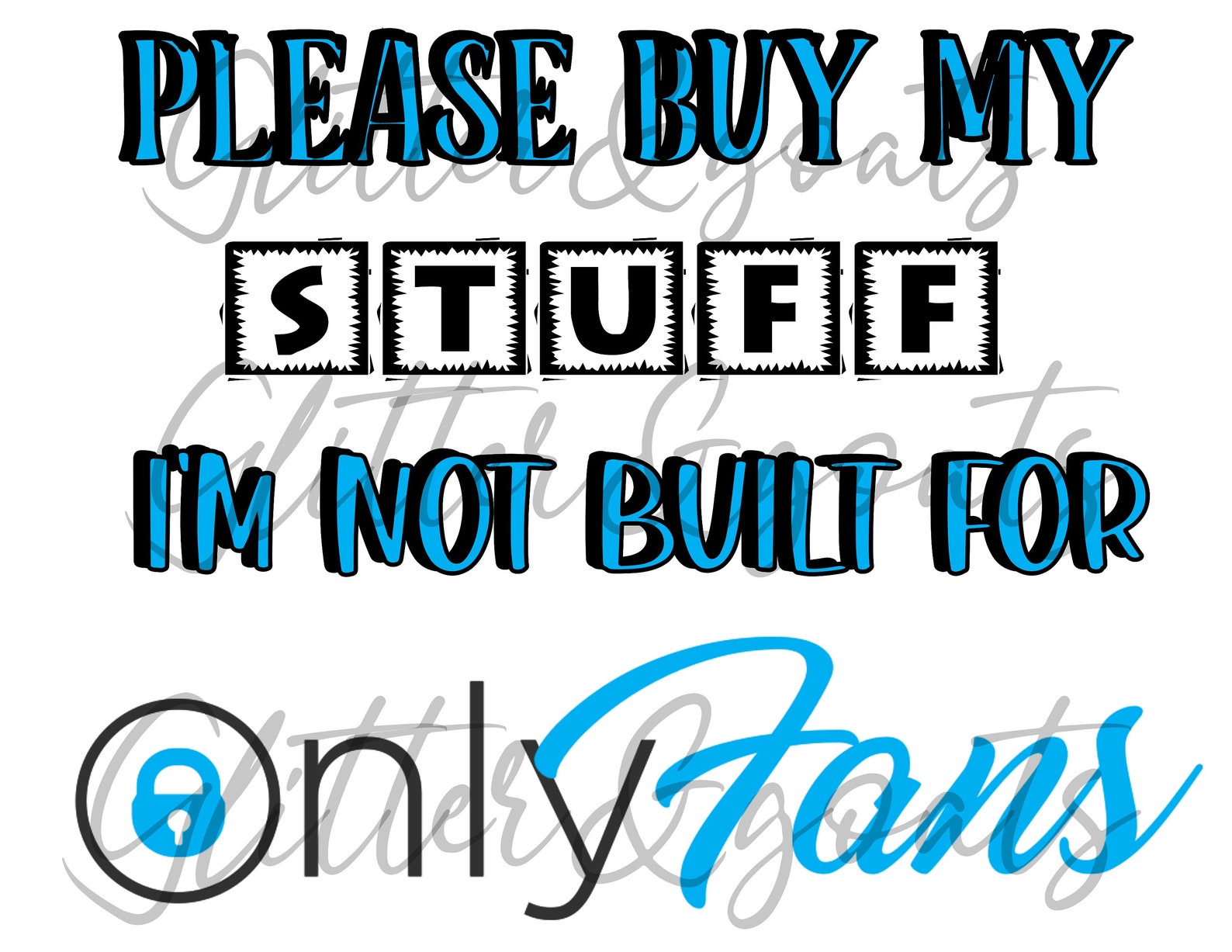 Please Buy My Stuff I'm Not Built for Only Fans Digital Etsy Please Buy My Stuff I'm Not Built for Only Fans Digital Etsy