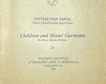 Woman's Institute of Domestic Arts and Sciences - Children and Misses' Garments - PDF