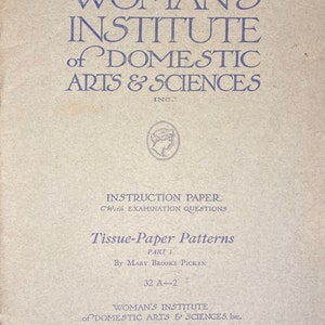 Woman's Institute of Domestic Arts and Sciences - Tissue Paper Patterns, Part One - PDF