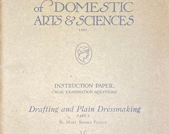 Woman's Institute of Domestic Arts and Sciences- Drafting and Plain Dressmaking, Part Three - PDF