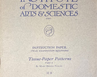 Woman's Institute of Domestic Arts and Sciences - Tissue Paper Patterns, Part Two - PDF