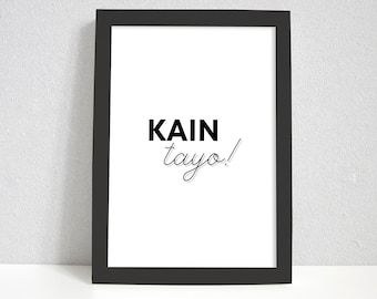 Kain Tayo Filipino Frase Cita Imprimir / Printable Quote Art / Frase filipina / Kitchen Wall Art