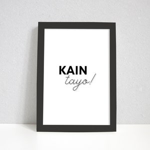 Kain Tayo Filipino Phrase Quote Print | Printable Quote Art | Filipino Phrase | Kitchen Wall Art