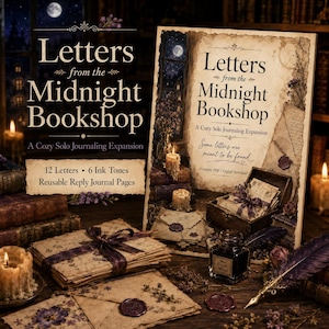May include: A digital download titled Letters from the Midnight Bookshop, a cozy solo journaling expansion. The image features vintage-style envelopes, a wooden box, a glass inkwell, a quill pen, and candles, all set against a dark, moody background.
