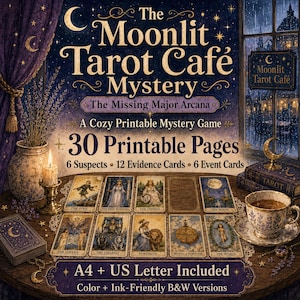 Peut inclure: Le jeu imprimable The Moonlit Tarot Cafe Mystery comprend 30 pages, 6 suspects, 12 cartes de preuves et 6 cartes d'événements. Le visuel montre des cartes de tarot, une tasse, une bougie et un vase, avec formats A4 et US Letter inclus.