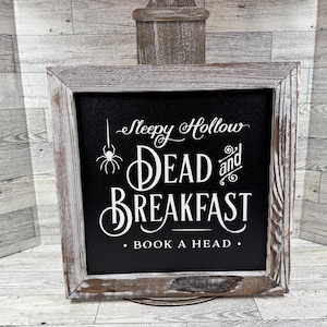 Sleepy Hollow Sign, Dead and Breakfast Sign, Halloween Sign, Halloween Decor