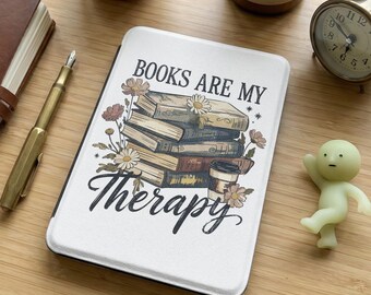 Kindle Paperwhite Case Books Are My Therapy Kindle Sleeve