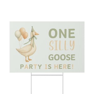 One Silly Goose Party Decorations Lawn Sign