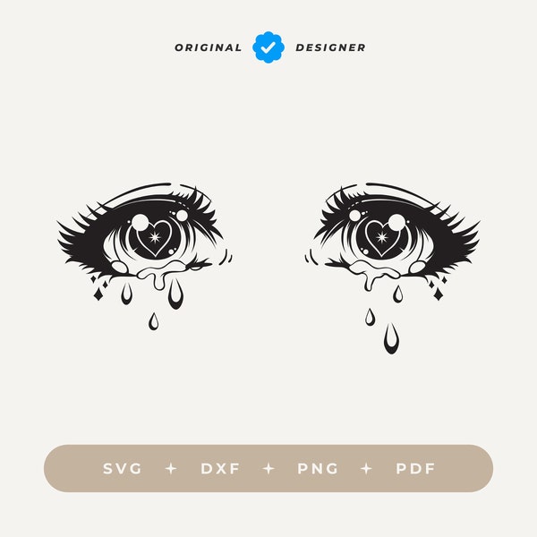 Euphoria Tears SVG / Euphoria Inspired SVG / Crying Eyes Anime / Anime Eyes SVG / Eyes Clipart / Cut Files for Cricut and Silhouette