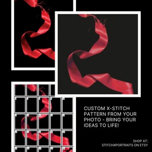 May include: A red ribbon pattern on a black background. The pattern is made up of 25 squares, each with a different section of the ribbon. The text "CUSTOM X-STITCH PATTERN FROM YOUR PHOTO - BRING YOUR IDEAS TO LIFE!" is below the pattern. The text "SHOP AT: STITCHXPORTRAITS ON ETSY" is below the text.