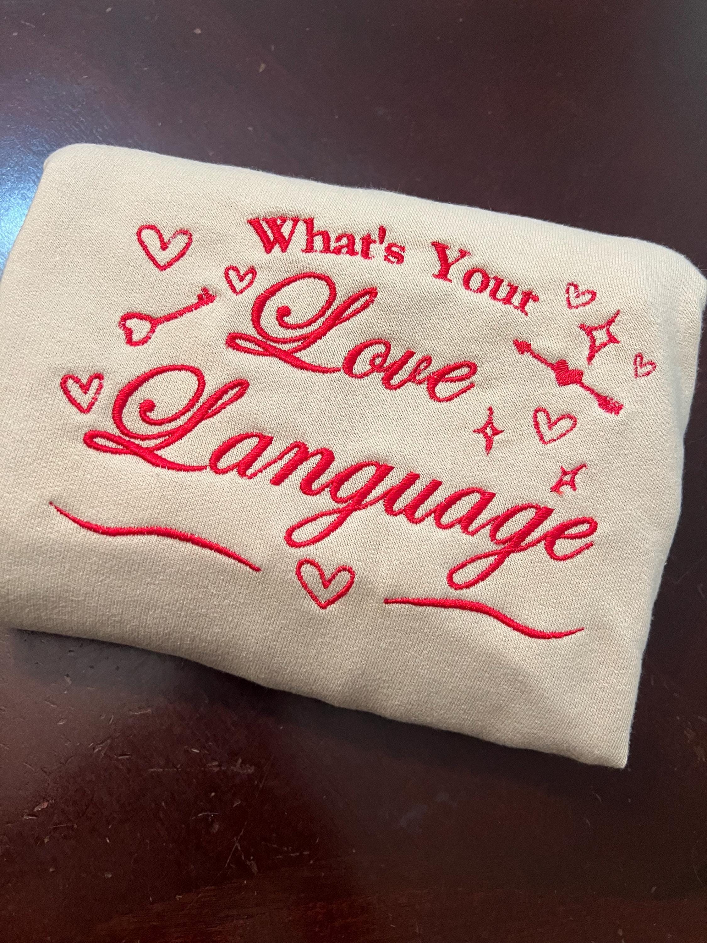 Love Language Sweatshirt