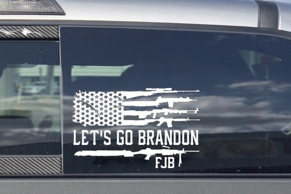 LET'S GO BRANDON American Distressed Gun Flag Car, Truck, Window