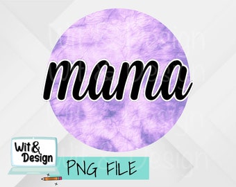 Purple Tye Dye Mama plik png, mama png, obraz sublimacji, projekty do sublimacji