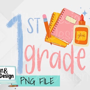 First Grade Teacher PNG for sublimation, school png, teaching png, sublimation digital download