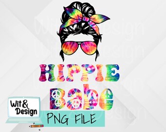 Hippie Babe Tie Dye Png do sublimacji, tie dye png, mom bun png, hippie girl png