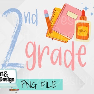 Second Grade Teacher Png Sublimation Design, back to school, teaching png, kids sublimation, school year design