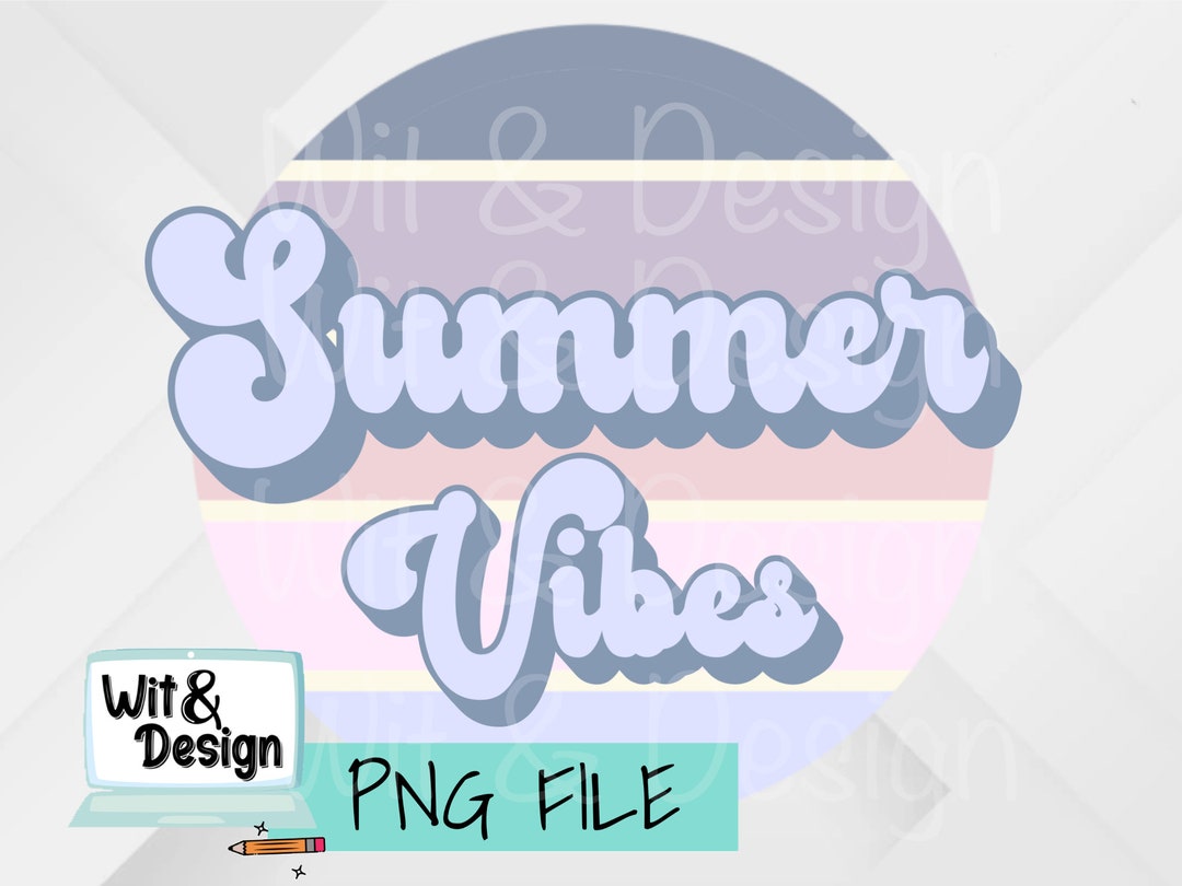 Pastel Summer Vibes Png File for Sublimation, Beach Png, Mom Png, Png