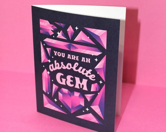 You Are An Absolute Gem — A2 Greeting Card (Blank Interior) | Everyday Greeting Card, Gem Crystal Card, Birthday Card, Thank You Card