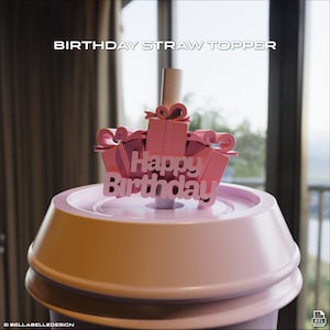 Happy Birthday Straw Topper STL Pack, Straw Buddy Tumbler for 3D Printing Digital STL file
