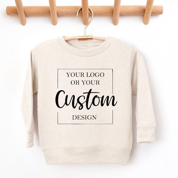 Custom Toddler Sweatshirt, Custom Shirt, Custom Design Toddler Shirt, Custom Text Printed, Your Design or Logo Printed Directly Onto a Shirt