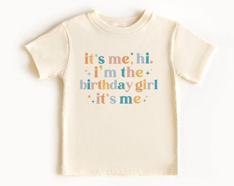 It's Me Hi I'm The Birthday Girl It's Me Toddler Shirt, Birthday Girl, Birthday Girl Shirt, Baby Girl Gift, Birthday Gift, First Birthday