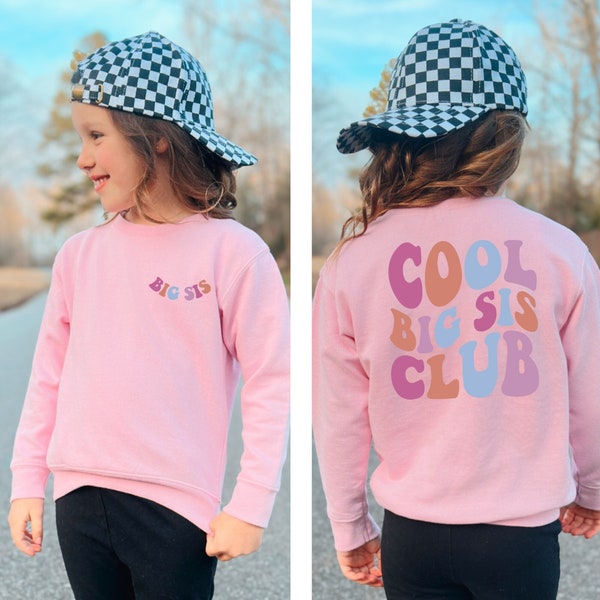 Cool Big Sis Club Sweatshirt, Gifts for Sister, Toddler Sweatshirt, Big Sister Shirt, Big Sister, Birth Announcement, Youth Tee, Big Sister