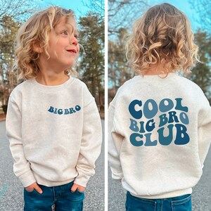 Cool Big Bro Club SweatShirt, Big Bro Sweatshirt, Toddler Tee, Big Brother Shirt, Big Brother Gift, Birth Announcement, Brother Gift image 1