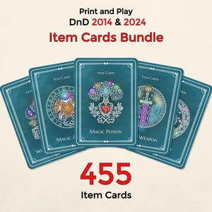 May include: A bundle of teal Item Cards for Dungeons and Dragons, featuring illustrations of magic items. The cards are labeled "Item Cards" and include the text "Magic Potion" and "Weapon." The image also displays the text "Print and Play" and "455 Item Cards."