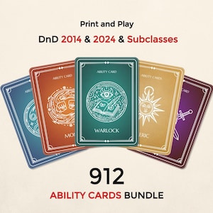 May include: A bundle of 912 ability cards for DnD 2014 & 2024 & Subclasses. The cards are in various colors, including blue, orange, green, gold, and purple. Each card features unique artwork and the word "ABILITY CARD". The text "Print and Play" is at the top.