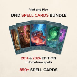 Puede incluir: Un conjunto de cartas de hechizos DND con el texto "Print and Play" en la parte superior. Las cartas presentan arte de fantasía y el texto "DND SPELL CARDS BUNDLE". También se ve el texto "2014 & 2024 EDITION + Homebrew spells" y "850+ SPELL CARDS".