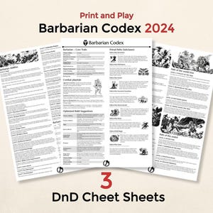 May include: Three white D&D cheat sheets with the text "Print and Play Barbarian Codex 2024" and "3 DnD Cheat Sheets". The sheets contain text and illustrations related to the Barbarian class.