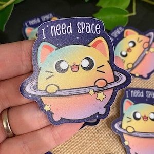 Ik heb ruimte nodig - Cat Sticker - Vinyl Sticker Sticker voor laptops, waterflessen, planners en tijdschriften