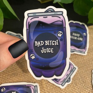 Bad Bitch Juice Drink Sticker - Gaming Sticker - Vinyl Sticker Decal for Laptops, Water Bottles, Planners, & Journals image 4