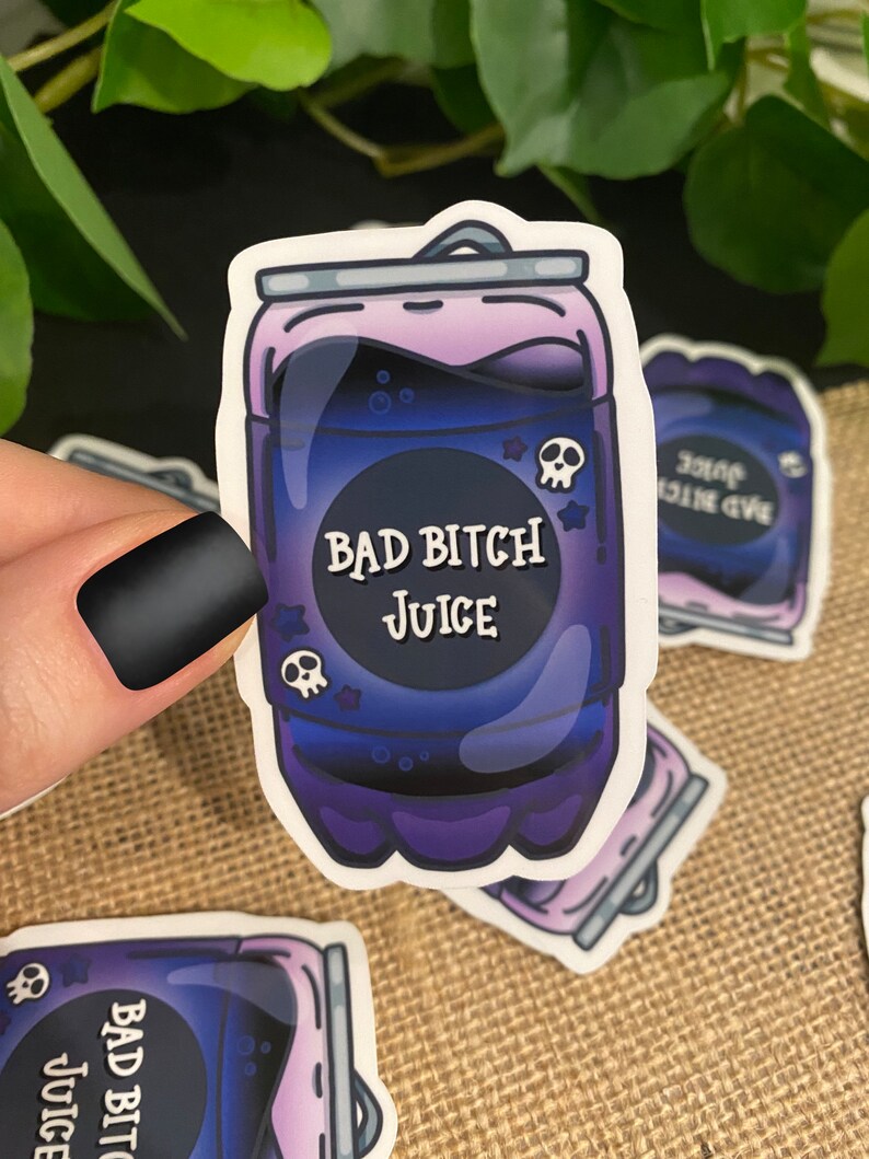 Bad Bitch Juice Drink Sticker - Gaming Sticker - Vinyl Sticker Decal for Laptops, Water Bottles, Planners, & Journals image 4