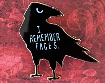 I Remember Faces Crow Raven Enamel Pin