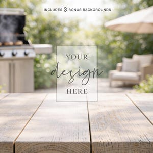 May include: A light-colored wooden table surface with a rectangular frame in the center containing the text YOUR design HERE. Above the frame, the text INCLUDES 3 BONUS BACKGROUNDS is visible. The background shows a blurred outdoor patio scene.