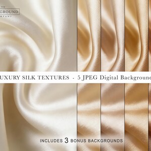 Pode incluir: Fundos digitais com texturas de seda luxuosas em vários tons de creme, bege e castanho. A imagem inclui o texto "LUXURY SILK TEXTURES - 5 JPEG Digital Backgrounds" e "INCLUDES 3 BONUS BACKGROUNDS". O logotipo da The Background Company está presente.