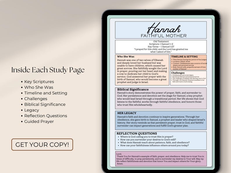 May include: A digital tablet displays a study page titled "Hannah, Faithful Mother." The page includes sections on key scriptures, timeline, challenges, and reflection questions. The text "Get Your Copy!" is at the bottom.
