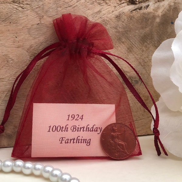 100th Birthday 1924 Farthing in Organza Gift Bag - for 100th Birthday Card - Birth Year Coin (for Male or Female) - George V Coin