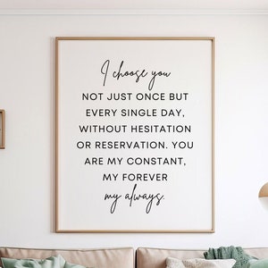 I Choose You Printable Wall Art, Wedding Decor, Wedding Gift, Love Wall Art, Choose You Sign, Newlywed Gift for Couples, Love Couple Art