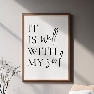 It Is Well With My Soul Printable Wall Art Download, Christian Wall Art, Bible Verse Print, Multiple Sizes, Christian Decor, Hymn Art Print
